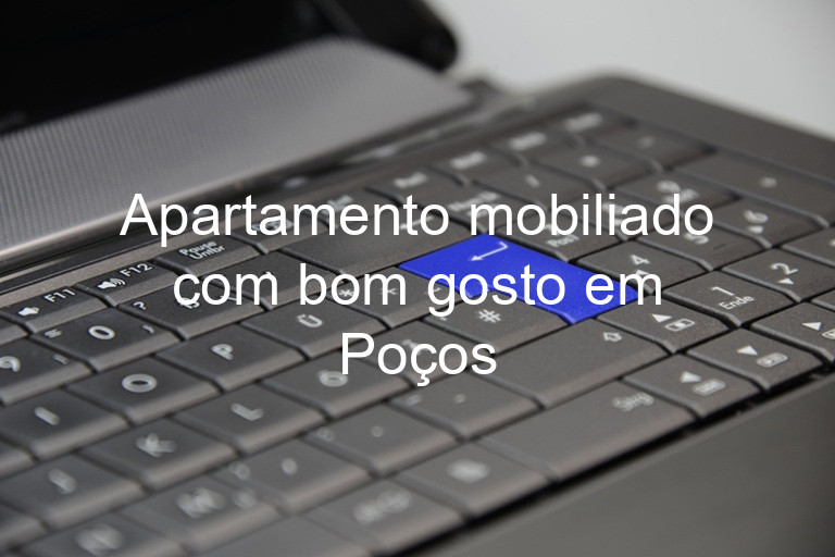 Apartamento mobiliado com bom gosto em Poços