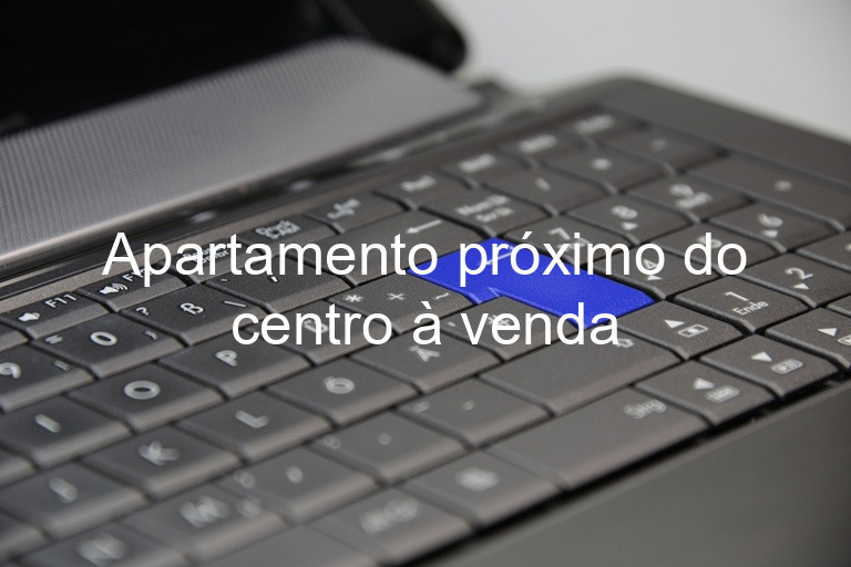 Apartamento próximo do centro à venda