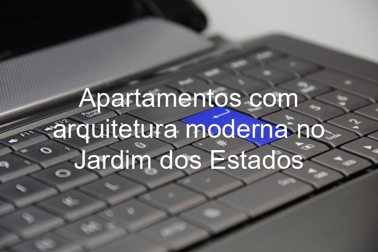 Apartamentos com arquitetura moderna no Jardim dos Estados