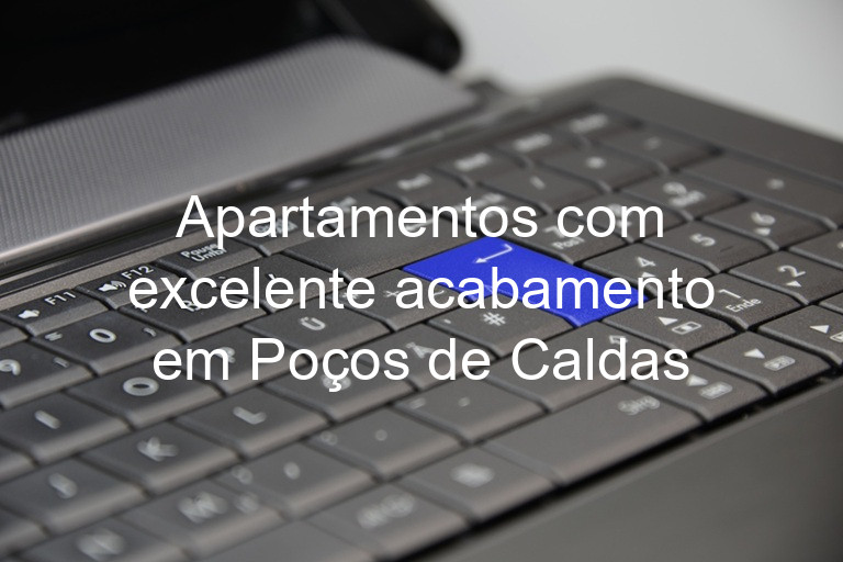 Apartamentos com excelente acabamento em Poços de Caldas