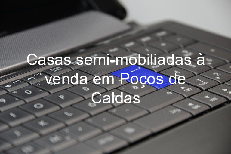 Casas semi-mobiliadas à venda em Poços de Caldas