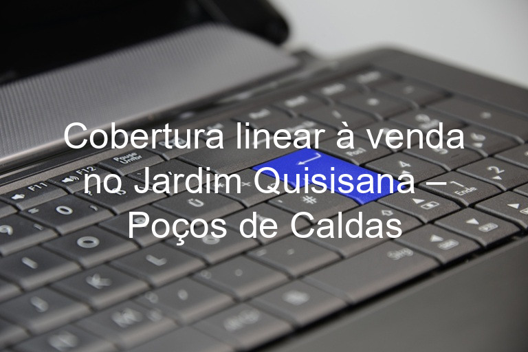Cobertura linear à venda no Jardim Quisisana – Poços de Caldas