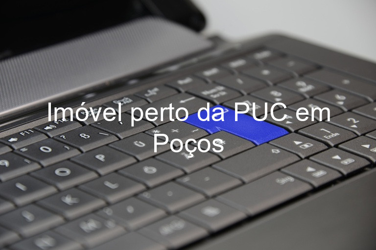 Imóvel perto da PUC em Poços